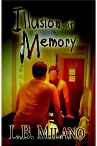 Illusion of Memory