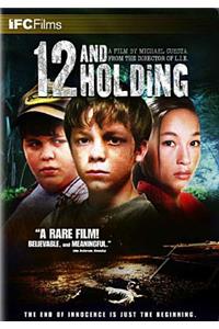 12 and Holding