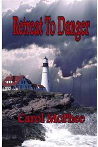 Retreat To Danger