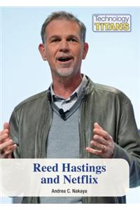 Reed Hastings and Netflix