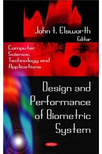 Design & Performance of Biometric System