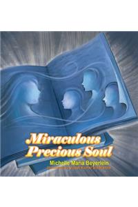 Miraculous Precious Soul