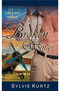 Broken Wings (a Time Travel Romance)