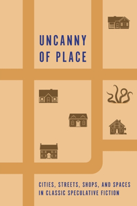 Uncanny of Place