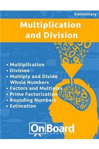 Multiplication and Division