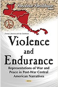 Violence & Endurance