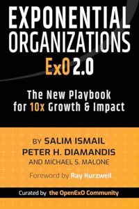 Exponential Organizations 2.0