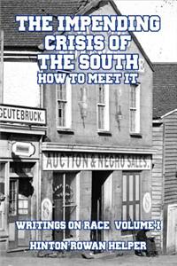 The Impending Crisis of the South