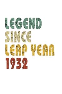 Legend Since Leap Year 1932