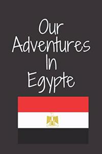 Our Adventures Egypte