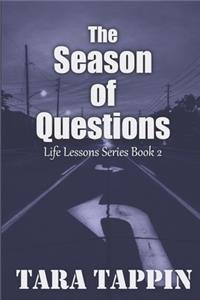 The Season of Questions