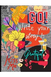 Go ! Write your story.