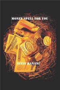 Money Spells for You!
