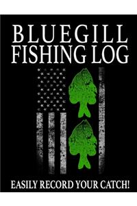 Bluegill Fishing Log
