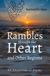 Rambles through the Heart and Other Regions