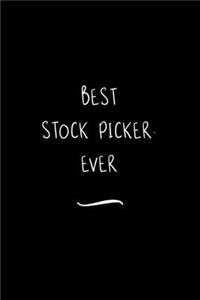 Best Stock Picker. Ever