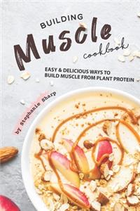 Building Muscle Cookbook