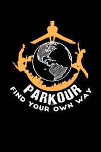 Parkour Find Your Own Way