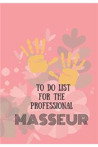 To Do List for the Professional Masseur