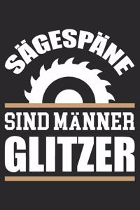 Sägespäne Sind Männer Glitzer