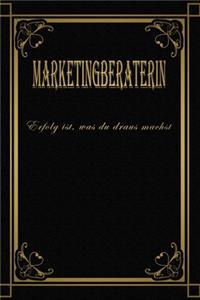 Marketingberaterin - Erfolg ist, was du draus machst