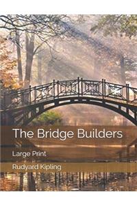 The Bridge Builders