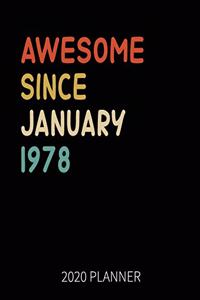 Awesome Since January 1978 2020 Planner