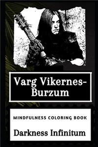 Varg Vikernes-Burzum Mindfulness Coloring Book