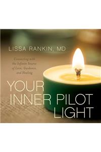 Your Inner Pilot Light