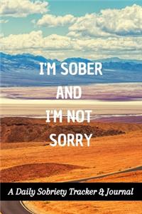 I'm Sober And I'm Not Sorry