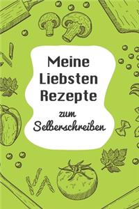 Meine Liebsten Rezepte zum Selberschreiben
