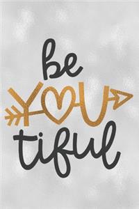 Be You Tiful