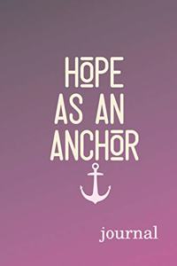 Hope as an Anchor Journal