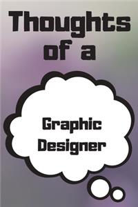 Thoughts of a Graphic Designer