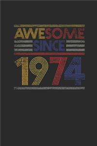 Awesome Since 1974