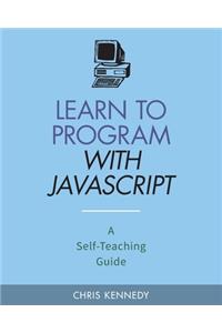 Learn to Program with JavaScript