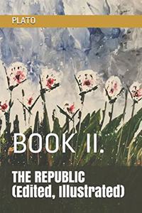 THE REPUBLIC (Edited, Illustrated)