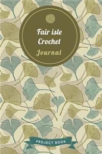 Fair isle Crochet Journal