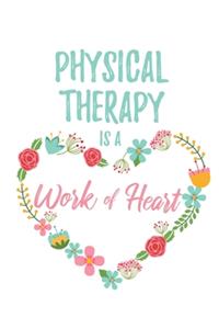 Physical Therapy is a Work of Heart