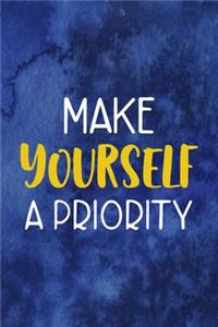 Make Yourself A Priority
