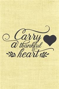 Carry a thankful heart