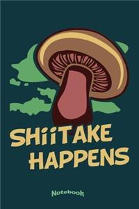 Shiitake Happens