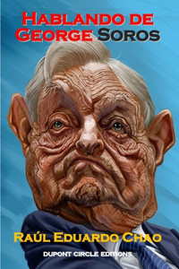 Hablando de George Soros
