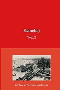 Szanchaj Tom 2