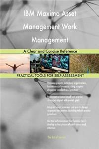 IBM Maximo Asset Management Work Management