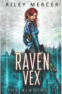 Raven Vex: A Litrpg Saga