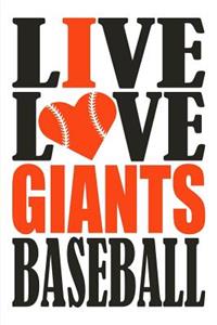 Live Love Giants Baseball Journal