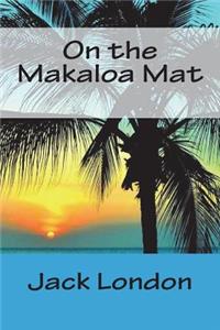 On the Makaloa Mat