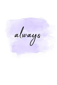 Always