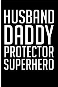 Husband Daddy Protector Superhero